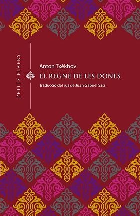 REGNE DE LES DONES | 9788494990656 | TXÈKHOV, ANTON