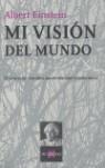 MI VISIÓN DEL MUNDO | 9788483104200 | EINSTEIN, ALBERT