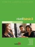 NIVELL BÀSIC 3 (LLIBRE + ·UDIO) | 9788482877761 | GARIJO SOLER, MARIA EUGÈNIA / GARC¡A SÀNCHEZ, ROSER / CLUA BORRÀS, M. JESÚS / CROUS XAUBET, MONTSERR