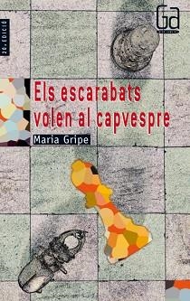 ESCARABATS VOLEN AL CAPVESPRE, ELS (GA) | 9788476292167 | GRIPE, MARIA