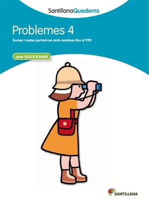 PROBLEMES 4 AMB SOLUCIONARI SANTILLANA QUADERNS | 9788468013992 | VARIOS AUTORES