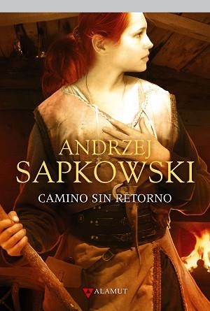 CAMINO SIN RETORNO | 9788498891232 | SAPKOWSKI A