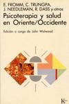 PSICOTERAPIA Y SALUD EN ORIENTE Y OCCIDENTE | 9788472452220 | Anónimas y colectivas