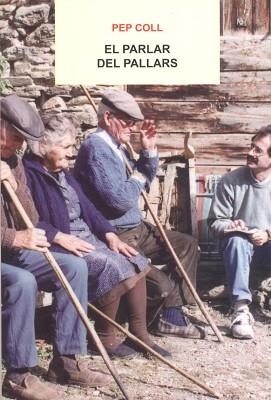 PARLAR DEL PALLARS | 9788494173462 | COLL, PEP