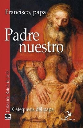 PADRE NUESTRO | 9788497154383 | FRANCISCO, PAPA