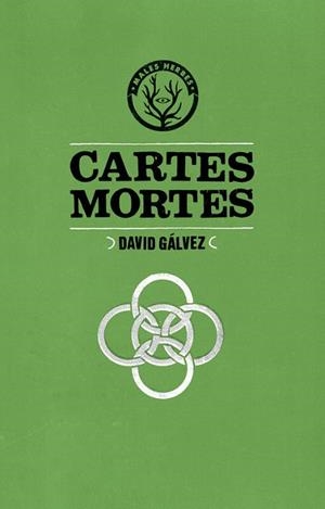 CARTES MORTES | 9788494188824 | GÁLVEZ CASELLAS, DAVID