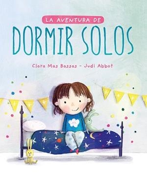 AVENTURA DE DORMIR SOLOS | 9788417761493 | MAS BASSAS, CLARA