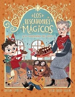 2. LOS RESCATADORES MÁGICOS Y EL CUMPLEAÑOS DEL REVÉS | 9788424665692 | CATDOOR, SABRINA