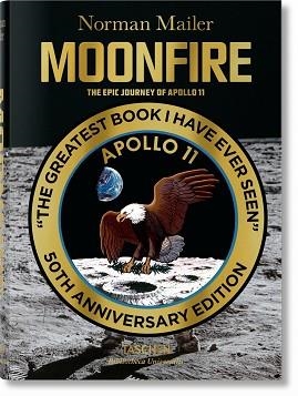 NORMAN MAILER. MOONFIRE. THE EPIC JOURNEY OF APOLLO 11 | 9783836556224 | MAILER, NORMAN / MCCANN, COLUM