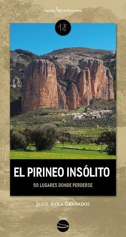 PIRINEO INSÓLITO | 9788416918607 | ÁVILA GRANADOS, JESÚS