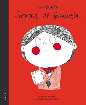 PETITA & GRAN SIMONE DE BEAUVOIR | 9788490654859 | SÁNCHEZ VEGARA, MARÍA ISABEL