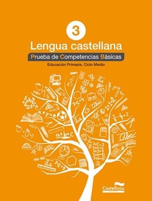 LENGUA CASTELLANA 3º. PRUEBA DE COMPETENCIAS BÁSICAS | 9788498044577 | HERMES EDITORA GENERAL, S.A.U.