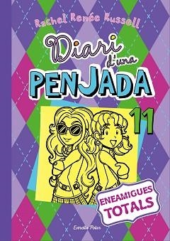 DIARI D UNA PENJADA 11. ENEAMIGUES TOTALS | 9788491372806 | RUSSELL, RACHEL RENÉE