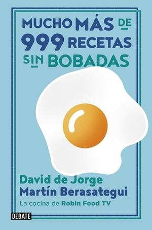 MUCHO MÁS DE 999 RECETAS SIN BOBADAS | 9788417636838 | DE JORGE, DAVID / BERASATEGUI, MARTÍN