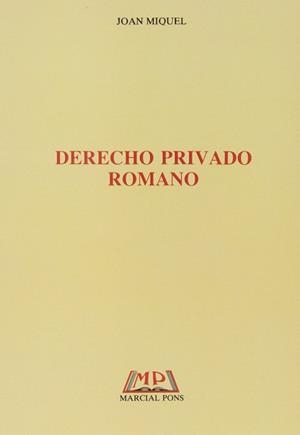 DERECHO PRIVADO ROMANO | 9788472481411 | MIQUEL, JOAN