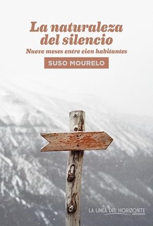 LA NATURALEZA DEL SILENCIO | 9788417594428 | MOURELO GÓMEZ, SUSO