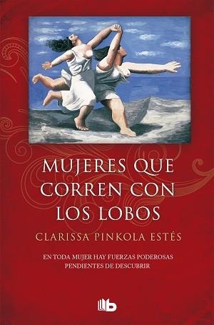 MUJERES QUE CORREN CON LOS LOBOS | 9788490705445 | CLARISSA PINKOLA ESTÉS