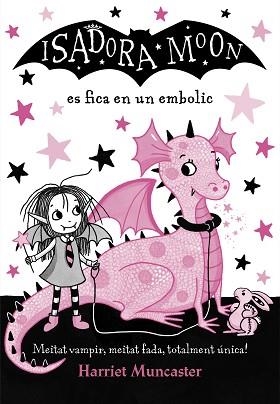 ISADORA MOON ES FICA EN UN EMBOLIC (LA ISADORA MOON) | 9788420487458 | HARRIET MUNCASTER