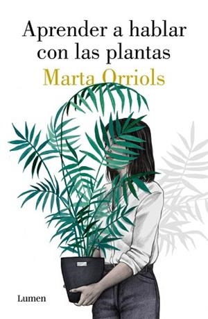APRENDER A HABLAR CON LAS PLANTAS | 9788426405470 | ORRIOLS, MARTA