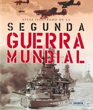 ATLAS ILUSTRADO DE LA SEGUNDA GUERRA MUNDIAL | 9788430534807 | FIORANI, FLAVIO