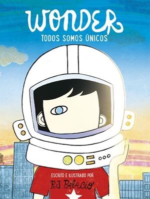 WONDER. TODOS SOMOS ÚNICOS | 9788416588398 | R.J. PALACIO