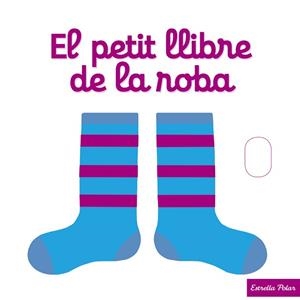 PETIT LLIBRE DE LA ROBA | 9788490577288 | CHOUX, NATHALIE