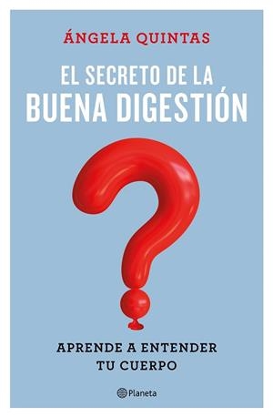 SECRETO DE LA BUENA DIGESTIÓN | 9788408221661 | QUINTAS, ÁNGELA