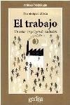 TRABAJO, EL UN VALOR EN PELIGRO DE EXTINCION | 9788474326253 | MEDA, DOMINIQUE