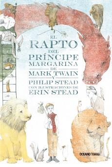 RAPTO DEL PRINCIPE MARGARINA,EL | 9786075272962 | TWAIN, MARK