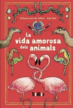 VIDA AMOROSA DELS ANIMALS | 9788417383220 | VON DER GATHEN, KATHARINA