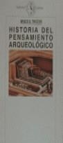HISTORIA DEL PENSAMIENTO ARQUEOLOGICO | 9788474235302 | TRIGGER, BRUCE G.