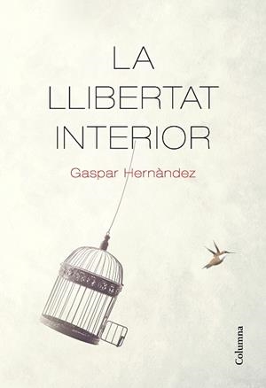 LLIBERTAT INTERIOR | 9788466426237 | HERNÀNDEZ, GASPAR