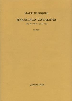HERALDICA CATALANA DES DE L'ANY 1150-1550.(O.C) | 9788485704347 | RIQUER, MARTIN DE