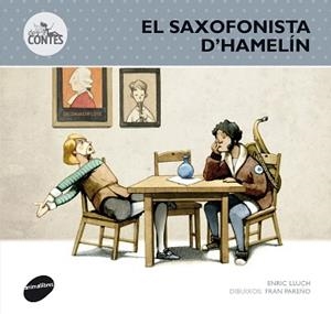SAXOFONISTA D'HAMELÍN | 9788415975250 | LLUCH GIRBÉS, ENRICH