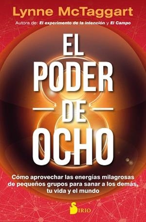 PODER DEL OCHO | 9788417030810 | MCTAGGART, LYNNE