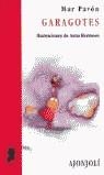 GARAGOTES | 9788475177748 | PAVON CORDOBA, MAR