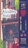 A LA ULTIMA MODA (TALLER CREATIVO) | 9788434889842 | LICITRA, JIMENA