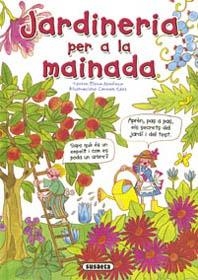 JARDINERIA PER A LA MAINADA | 9788430537747 | APAOLAZA, ELENA