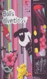 BOLIS DIVERTIDOS | 9788434895164 | VARIS