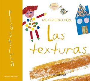 TEXTURAS ME DIVIERTO CON LAS | 9788434225763 | ROS, JORDINA