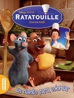 RATATOUILLE ( UN CUENTO PARA COLOREAR ) | 9788424158958 | DISNEY & PIXAR