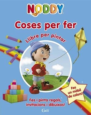 NODDY: COSES PER FER LLIBRE PER PINTAR FES I PINTA ... | 9788447411429 | BLYTON, ENID
