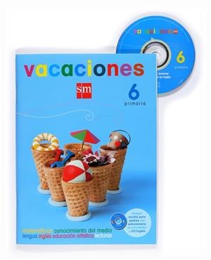 VACACIONES 6º PRIMARIA SM ( + REVISTA, SOLUCIONARIO Y CD ) | 9788467525977 | CARPINTERO, SERVIO / CRUZ, JUAN / DOMÍNGUEZ, FRANCISCO / SARBADHIKARI, PALOMA