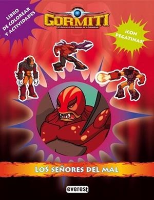 GORMITI: LOS SEÑORES DEL MAL ( CON PEGATINAS ) | 9788444164878 | GIOCHI PRECIOSSI