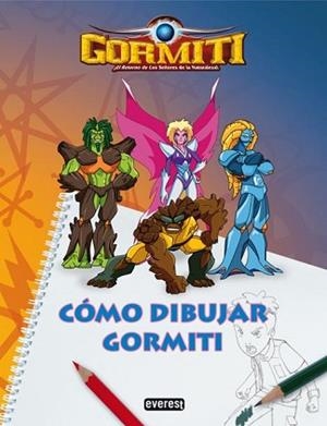 GORMITI: COMO DIBUJAR GORMITI | 9788444164885 | GIOCHI PRECIOSSI