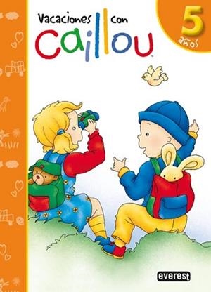 VACACIONES CON CAILLOU 5 AÑOS EDUCACION INFANTIL | 9788444145471 | LÓPEZ GÓMEZ LUISA MARÍA