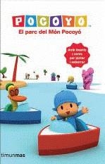 POCOYO: EL PARC DEL MON POCOYO | 9788499320861 | ZINKIA