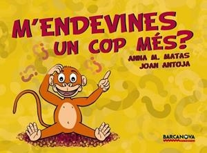M'ENDEVINES UN COP MES ? | 9788448926199 | MATAS, ANNA M. / ANTOJA, JOAN