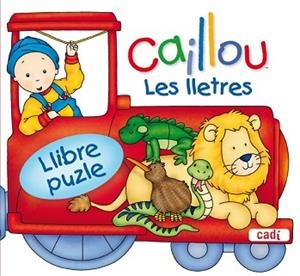 CAILLOU: LES LLETRES | 9788447460625 | CHOUETTE