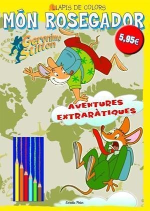 GERONIMO STILTON: MON ROSEGADOR LLAPIS DE COLORS | 9788499324364 | GERONIMO STILTON